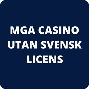 MGA casino utan svensk licens